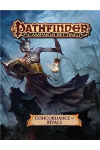 Pathfinder Campaign Setting: Concordance of Rivals