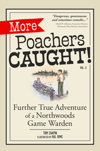More Poachers Caught!