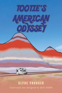 Tootie's American Odyssey