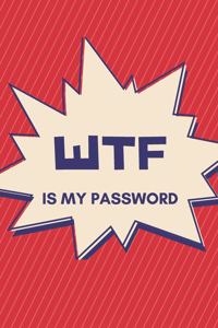 WTF Is My Password