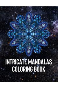 Intricate Mandalas: An Adult Coloring Book with 50 Detailed Mandalas for Relaxation and Stress Relief