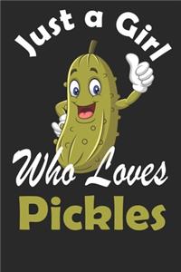 Just a Girl Who Loves Pickles