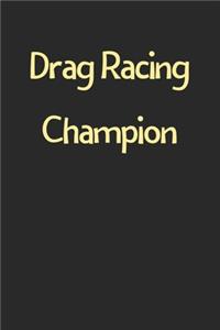 Drag Racing Champion