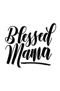 Blessed Mama