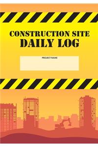 Construction Site Daily Log