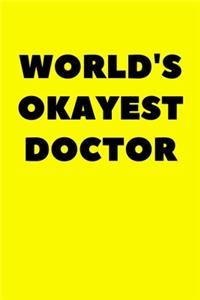 World's Okayest Doctor