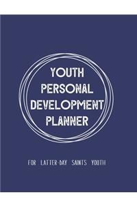 Youth Personal Development Planner For Latter-Day Saints Youth