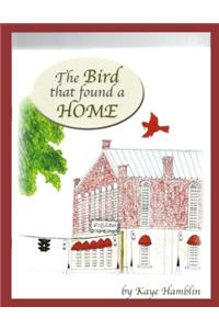 The Bird That Found a Home