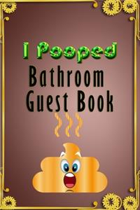I Pooped WC Guest Book