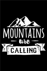 Mountains Are Calling