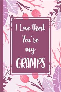 I love that you're my gramps