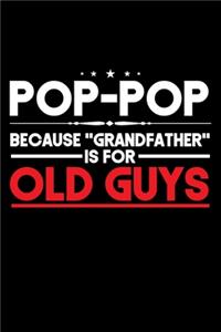 Pop-Pop Because 