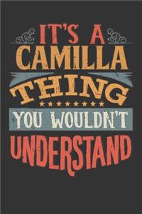 Its A Camilla Thing You Wouldnt Understand