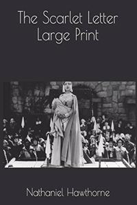 The Scarlet Letter Large Print
