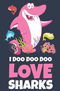 I Doo Doo Doo Love Sharks