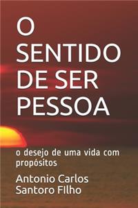 O Sentido de Ser Pessoa