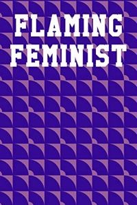 Flaming Feminist