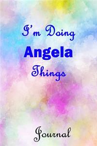 I'm Doing Angela Things Journal