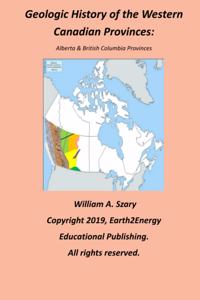 Geologic History of the Western Canadian Provinces