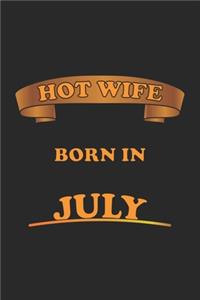 Hot Wife Born In July
