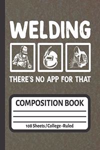 Welding There's No App For That