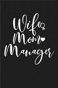 Wife Mom Manager