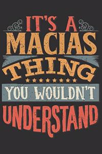 It's A Macias You Wouldn't Understand