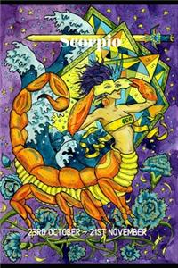 Scorpio 23rd October - 21st November