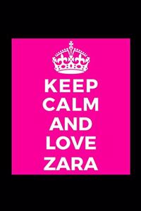 Keep Calm and Love Zara