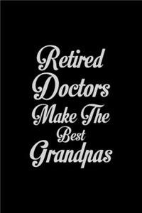 Retired Doctors Make The Best Grandpas