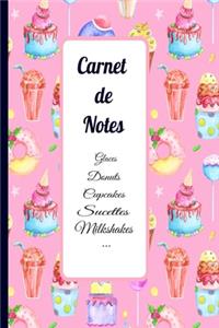 Carnet de Notes Glaces Donuts Cupcakes Sucettes Milkshakes