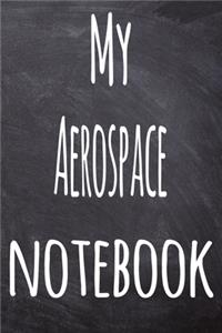 My Aerospace Notebook