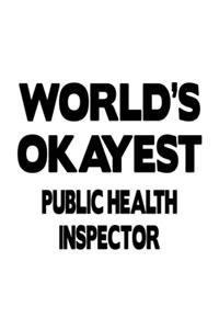 World's Okayest Public Health Inspector