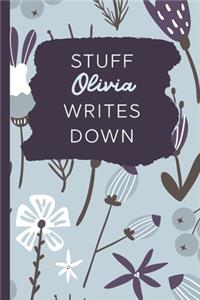 Stuff Olivia Writes Down