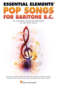 Essential Elements Pop Songs for Baritone B.C.