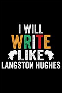 I Will Write Like langston Hughes