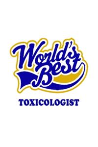 World's Best Toxicologist