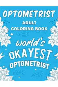 Optometrist Adult Coloring Book