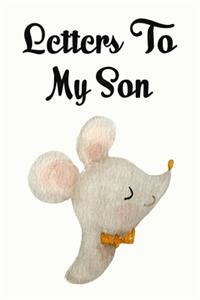 Letters to my son