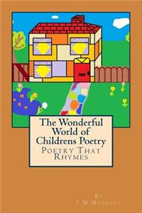 The Wonderful World of Children's Poetry