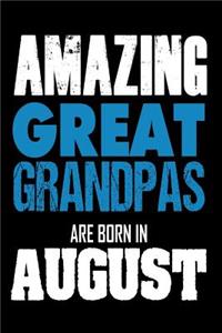Amazing Great Grandpas Are Born In August