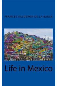Life in Mexico