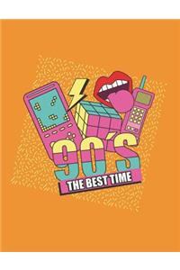 90's the best time