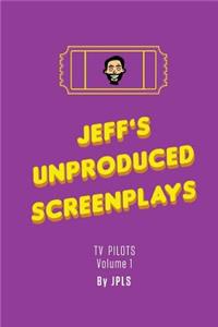 Jeff's Unproduced Screenplays