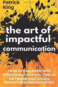Art of Impactful Communication
