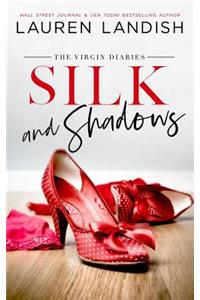 Silk and Shadows