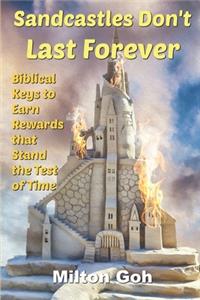Sandcastles Don't Last Forever