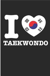 I Love Taekwondo