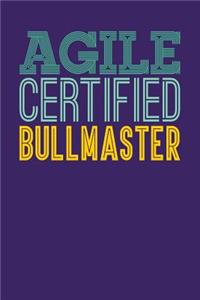 Agile Certified Bullmaster