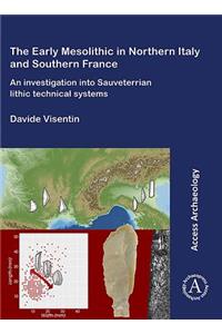 The Early Mesolithic in Northern Italy and Southern France